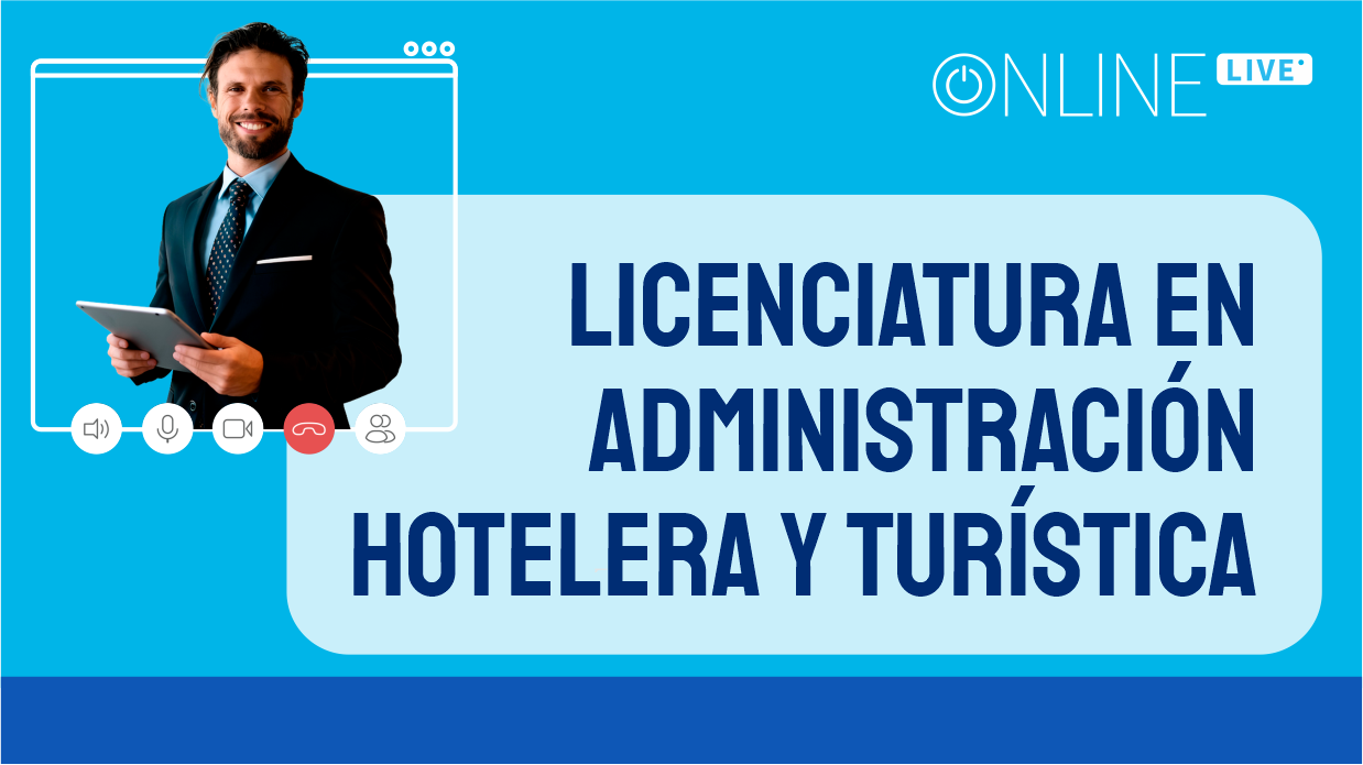 Licenciatura en Administración Hotelera y Turística (SINC.G6) LIC.TUR.SINC.AdmHotelyTur.06